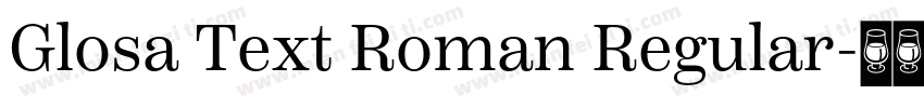 Glosa Text Roman Regular字体转换